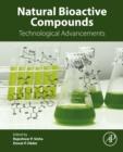 Image for Natural Bioactive Compounds: Technological Advancements
