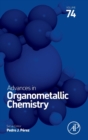 Image for Advances in organometallic chemistryVolume 74 : Volume 74
