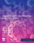 Image for Nanomedicine Manufacturing and Applications