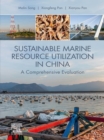Image for Sustainable marine resource utilization in China: a comprehensive evaluation