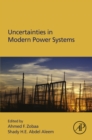 Image for Uncertainties in Modern Power Systems