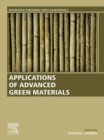 Image for Applications of Advanced Green Materials