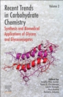 Image for Recent Trends in Carbohydrate Chemistry: Synthesis and Biomedical Applications of Glycans and Glycoconjugates