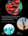Image for New and future developments in microbial biotechnology and bioengineering  : recent advances in application of fungi and fungal metabolites: Applications in healthcare