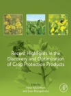 Image for Recent Highlights in the Discovery and Optimization of Crop Protection Products