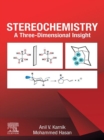 Image for Stereochemistry: A Three-Dimensional Insight