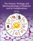 Image for The Science, Etiology and Mechanobiology of Diabetes and its Complications