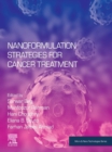 Image for Nanoformulation Strategies for Cancer Treatment