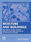 Image for Moisture and Buildings: Durability Issues, Health Implications and Strategies to Mitigate the Risks