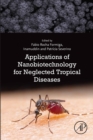 Image for Applications of Nanobiotechnology for Neglected Tropical Diseases