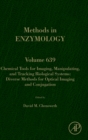 Image for Chemical Tools for Imaging, Manipulating, and Tracking Biological Systems: Diverse Methods for Optical Imaging and Conjugation : Volume 639
