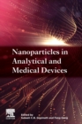 Image for Nanoparticles in Analytical and Medical Devices