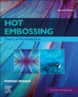 Image for Hot Embossing : Theory of Microreplication
