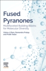 Image for Fused pyranones  : multifaceted building blocks for molecular diversity