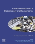 Image for Current Developments in Biotechnology and Bioengineering: Emerging Organic Micro-pollutants