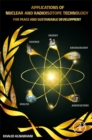Image for Applications of nuclear and radioisotope technology  : for peace and sustainable development