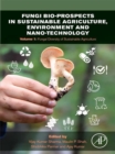 Image for Fungi Bio-Prospects in Sustainable Agriculture, Environment and Nano-Technology: Volume 1: Fungal Diversity of Sustainable Agriculture