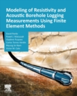 Image for Modeling of resistivity and acoustic borehole logging measurements using finite element methods
