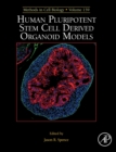 Image for Human pluripotent stem cell derived organoid models : Volume 159