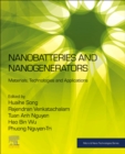 Image for Nanobatteries and Nanogenerators: Materials, Technologies and Applications