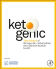 Image for Ketogenic  : the science of therapeutic carbohydrate restriction in human health