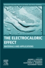 Image for The Electrocaloric Effect: Materials and Applications