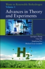 Image for Waste to renewable biohydrogen.: (Advances in theory and experiments)