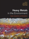 Image for Heavy Metals in the Environment: Impact, Assessment, and Remediation