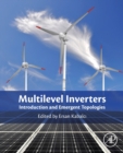 Image for Multilevel inverters  : topologies, control methods, and applications