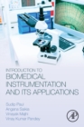 Image for Introduction to biomedical instrumentation and its applications