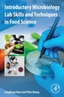 Image for Introductory Microbiology Lab Skills and Techniques in Food Science