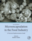 Image for Microencapsulation in the food industry  : a practical implementation guide