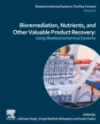 Image for Bioremediation, Nutrients, and Other Valuable Product Recovery