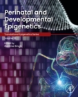 Image for Perinatal and Developmental Epigenetics