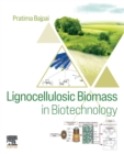 Image for Lignocellulosic biomass in biotechnology