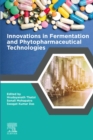 Image for Innovations in Fermentation and Phytopharmaceutical Technologies