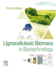 Image for Lignocellulosic Biomass in Biotechnology