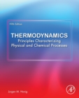 Image for Thermodynamics  : principles characterizing physical and chemical processes