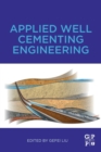 Image for Applied well cementing engineering