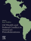 Image for Oil wealth and federal conflict in American petrofederations