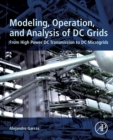 Image for Modeling, Operation, and Analysis of DC Grids
