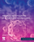 Image for Antimicrobial nanomaterials  : principles and applications
