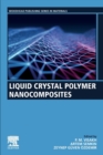 Image for Liquid crystal polymer nanocomposites