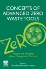 Image for Concepts of advanced zero waste tools  : present and emerging waste management practices