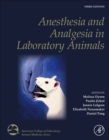 Image for Anesthesia and Analgesia in Laboratory Animals