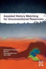 Image for Assisted History Matching for Unconventional Reservoirs