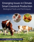 Image for Emerging Issues in Climate Smart Livestock Production: Biological Tools and Techniques