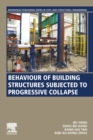 Image for Behaviour of Building Structures Subjected to Progressive Collapse