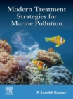 Image for Modern Treatment Strategies for Marine Pollution: Recent Innovations