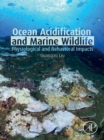 Image for Ocean acidification and marine wildlife: physiological and behavioral impacts